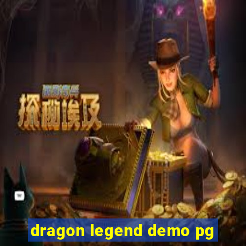 dragon legend demo pg